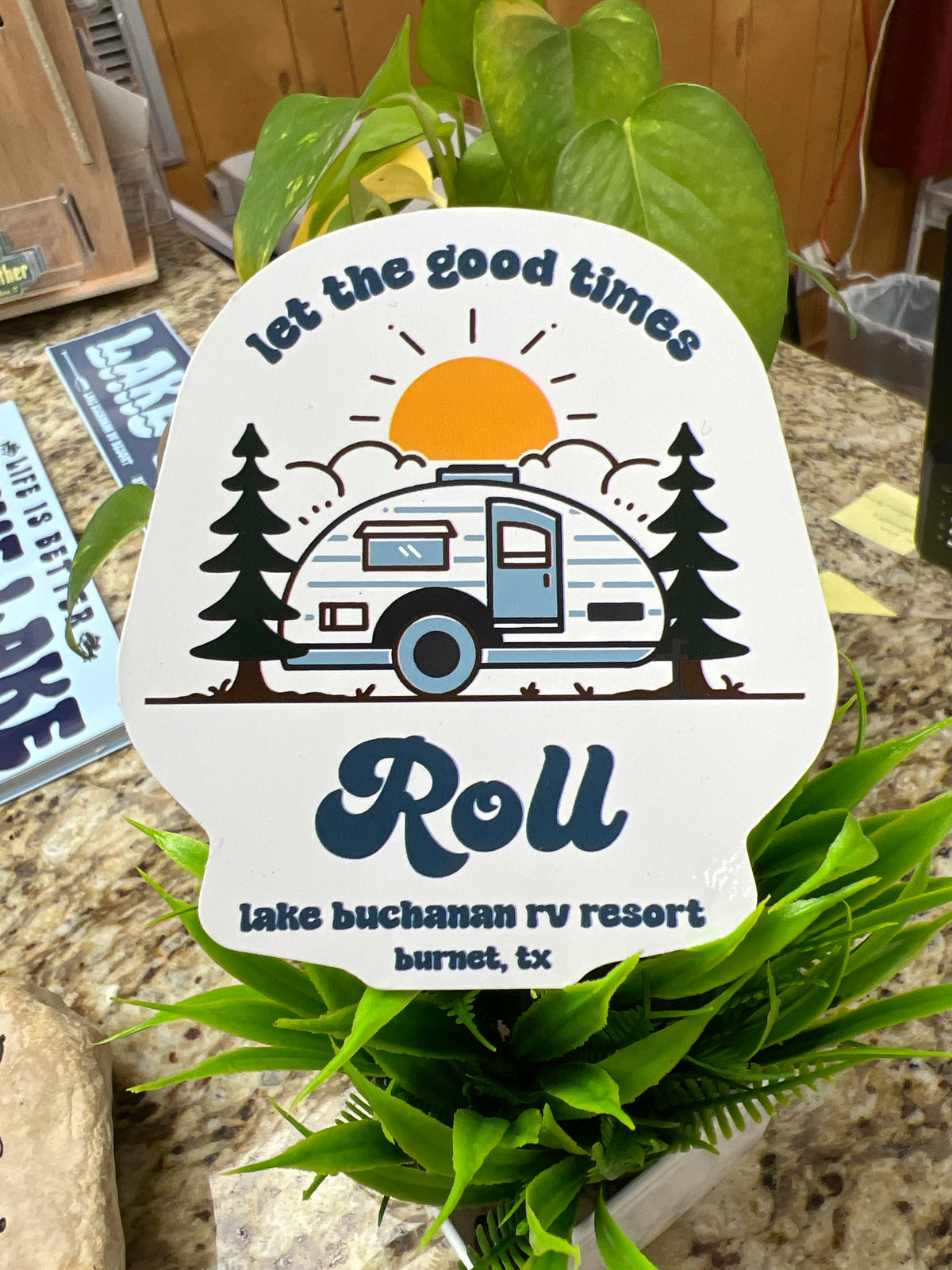 Let the Good Times Roll Lake Buchanan RV Sticker